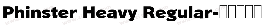 Phinster Heavy Regular字体转换